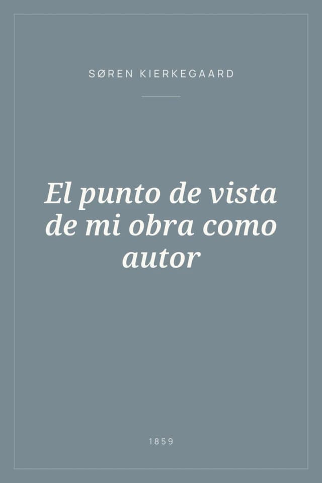Portada de El punto de vista de mi obra como autor