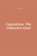 Portada de Capitalism: The Unknown Ideal