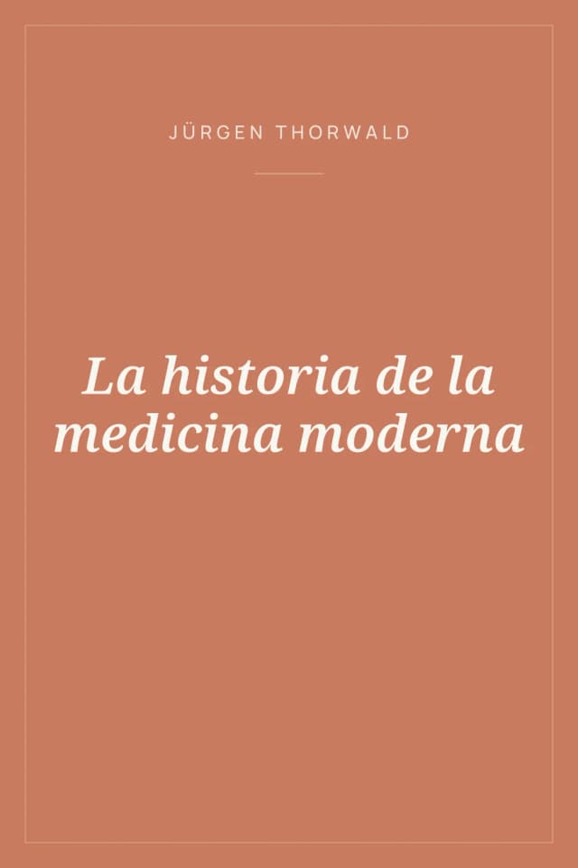 Portada de La historia de la medicina moderna