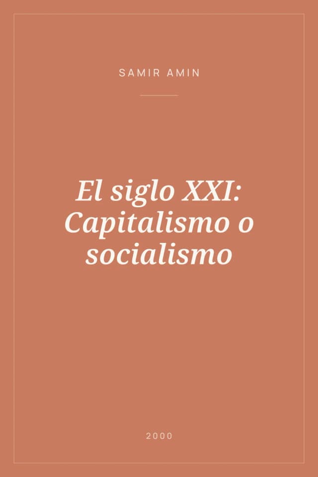 Portada de El siglo XXI: Capitalismo o socialismo