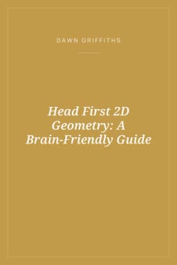 Portada de Head First 2D Geometry: A Brain-Friendly Guide