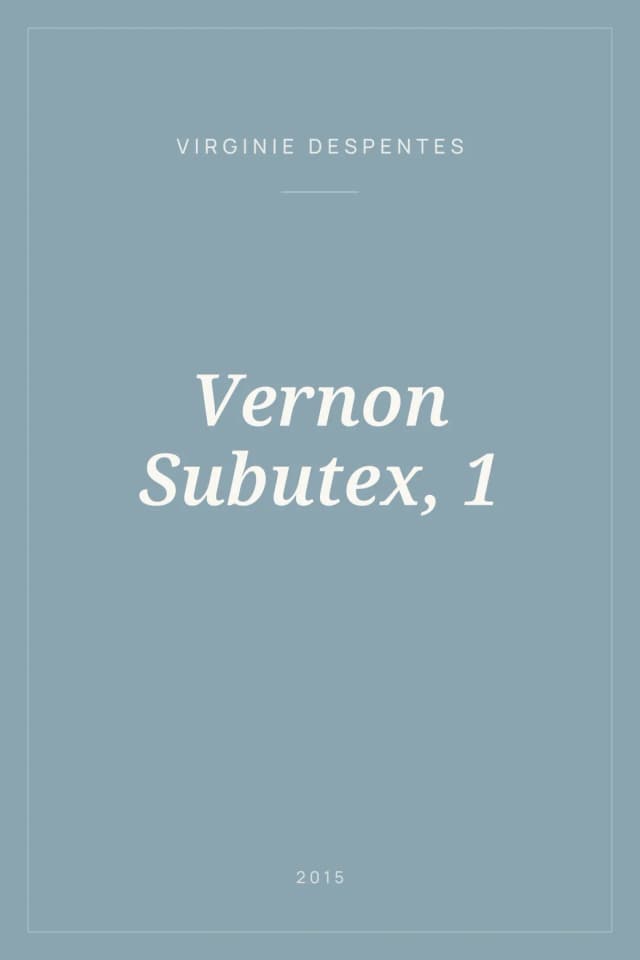 Portada de Vernon Subutex, 1