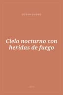 Portada de Cielo nocturno con heridas de fuego