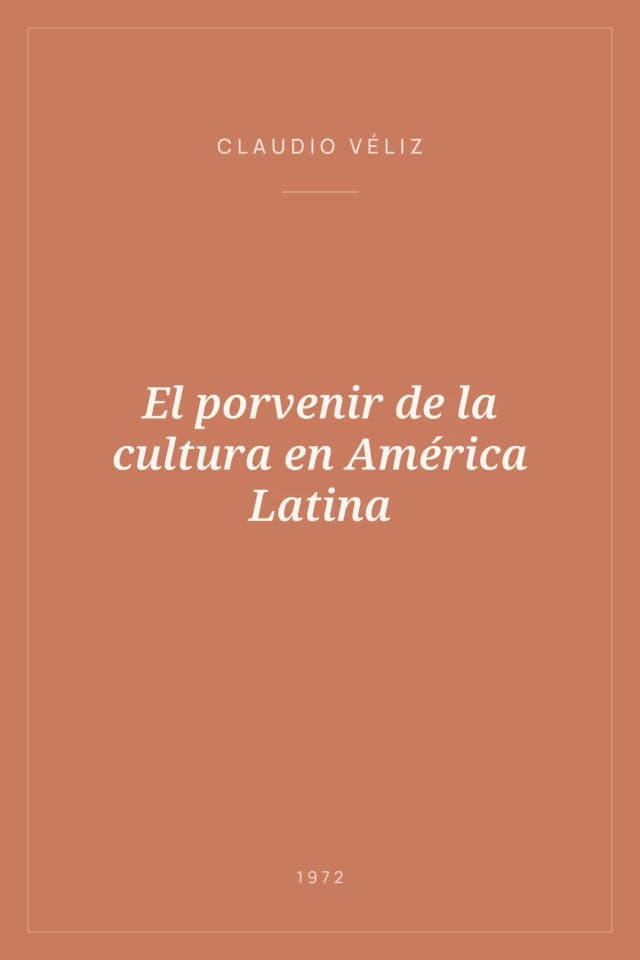 Portada de El porvenir de la cultura en América Latina