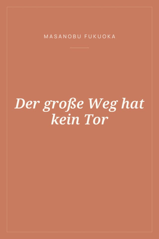 Portada de Der große Weg hat kein Tor