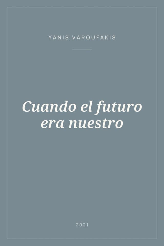 Portada de Cuando el futuro era nuestro