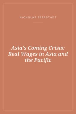 Portada de Asia's Coming Crisis: Real Wages in Asia and the Pacific