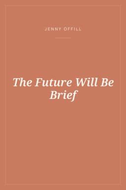 Portada de The Future Will Be Brief
