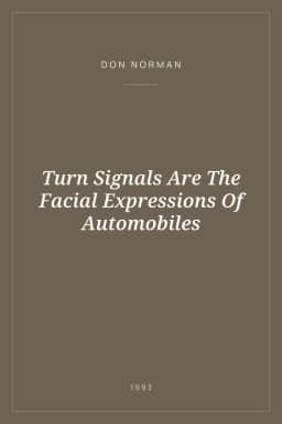 Portada de Turn Signals Are The Facial Expressions Of Automobiles