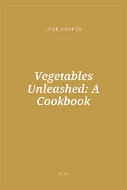 Portada de Vegetables Unleashed: A Cookbook