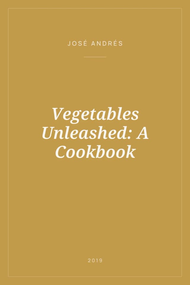 Portada de Vegetables Unleashed: A Cookbook
