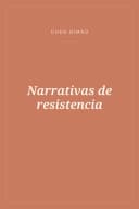 Portada de Narrativas de resistencia