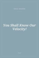 Portada de You Shall Know Our Velocity!