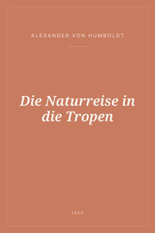 Portada de Die Naturreise in die Tropen