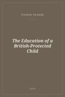 Portada de The Education of a British-Protected Child
