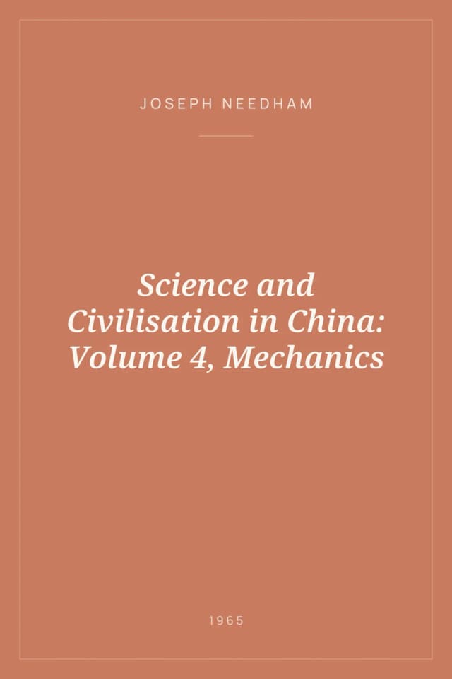 Portada de Science and Civilisation in China: Volume 4, Mechanics