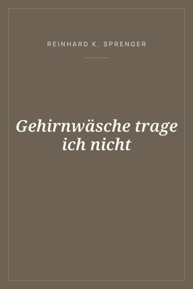 Portada de Gehirnwäsche trage ich nicht