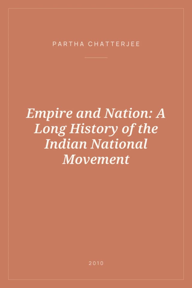 Portada de Empire and Nation: A Long History of the Indian National Movement
