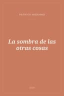 Portada de La sombra de las otras cosas