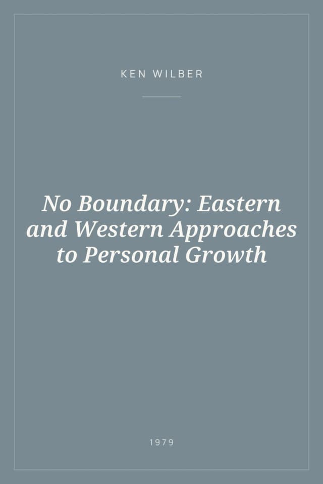 Portada de No Boundary: Eastern and Western Approaches to Personal Growth
