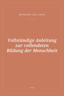 Portada de Vollständige Anleitung zur vollendeten Bildung der Menschheit
