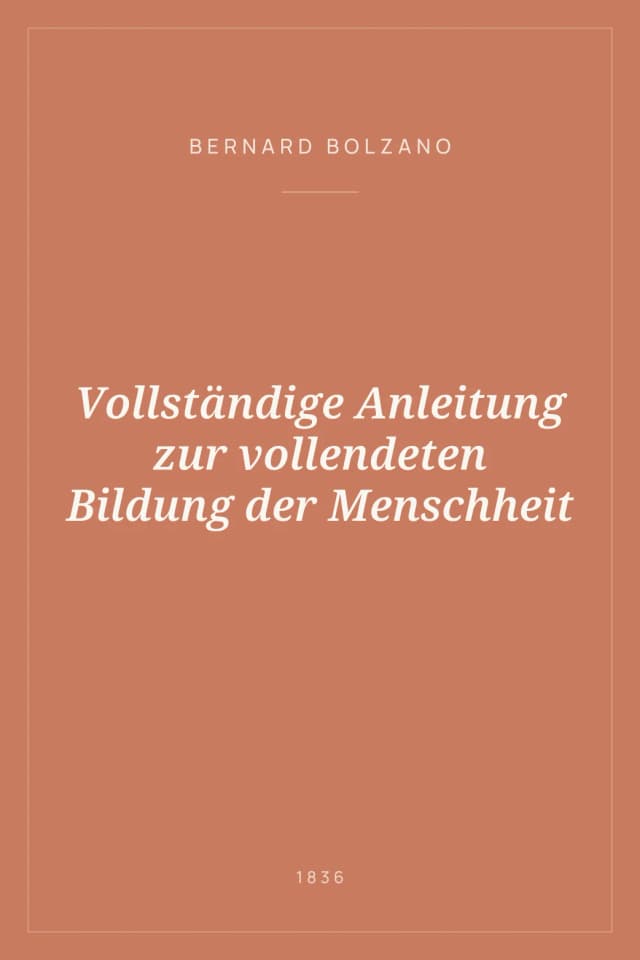 Portada de Vollständige Anleitung zur vollendeten Bildung der Menschheit
