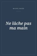 Portada de Ne lâche pas ma main