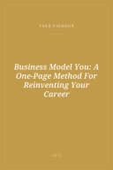 Portada de Business Model You: A One-Page Method For Reinventing Your Career