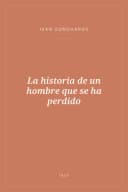 Portada de La historia de un hombre que se ha perdido