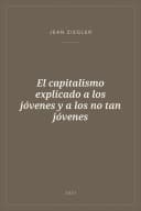 Portada de El capitalismo explicado a los jóvenes y a los no tan jóvenes