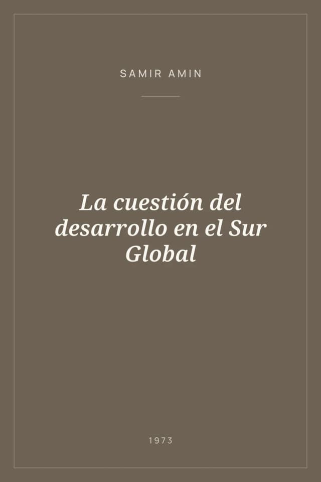 Portada de La cuestión del desarrollo en el Sur Global