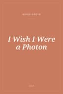 Portada de I Wish I Were a Photon