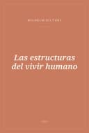 Portada de Las estructuras del vivir humano