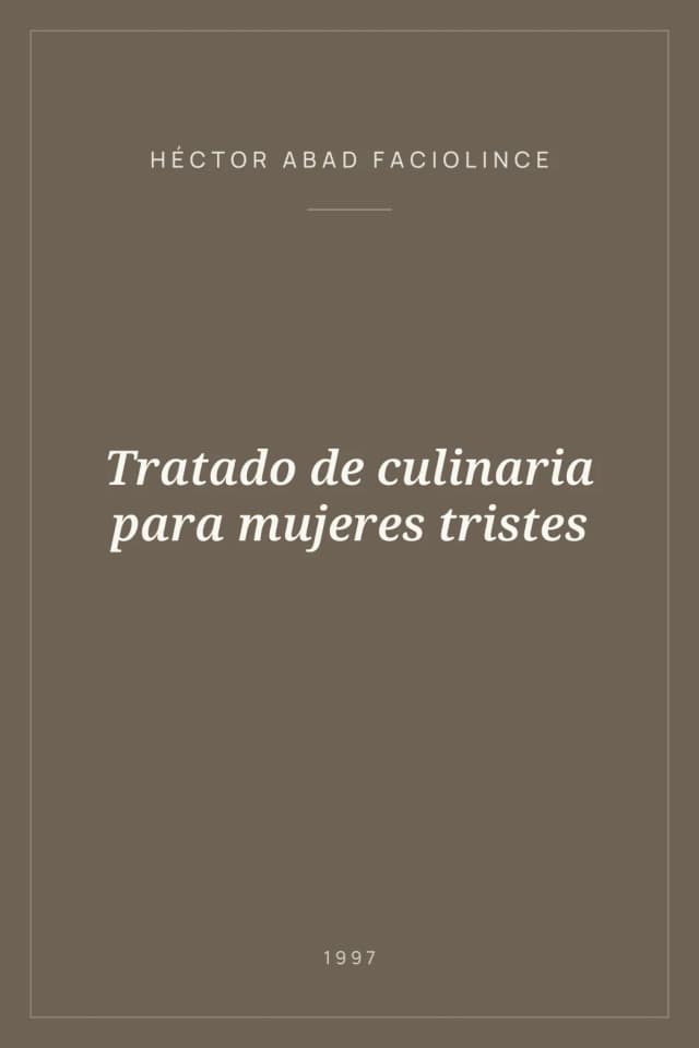Portada de Tratado de culinaria para mujeres tristes
