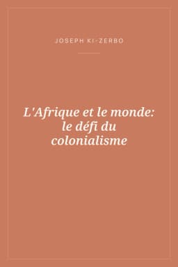 Portada de L'Afrique et le monde: le défi du colonialisme