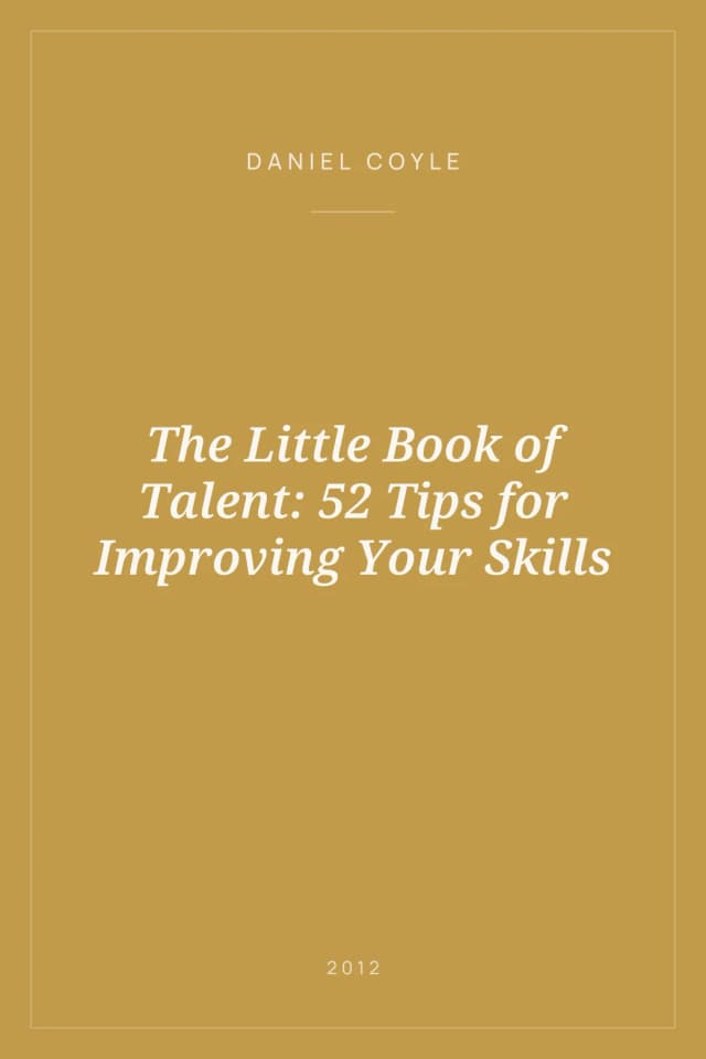 Portada de The Little Book of Talent: 52 Tips for Improving Your Skills