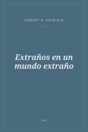 Portada de Extraños en un mundo extraño