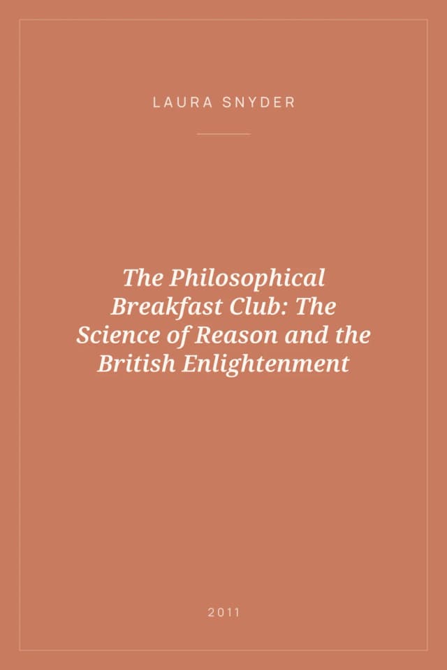 Portada de The Philosophical Breakfast Club: The Science of Reason and the British Enlightenment