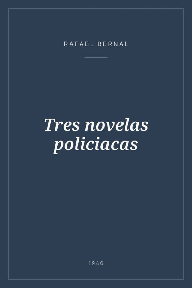 Portada de Tres novelas policiacas