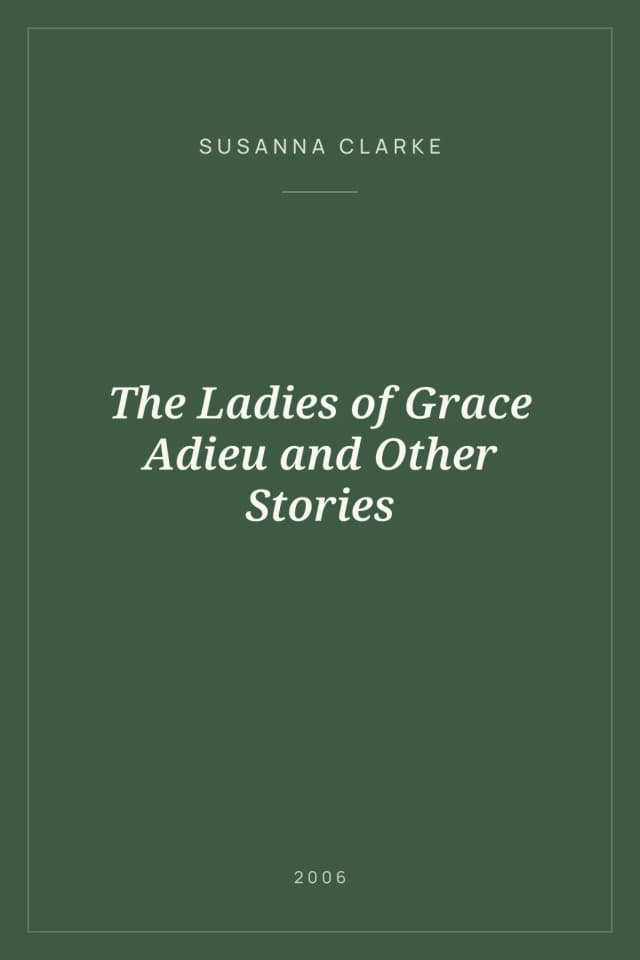 Portada de The Ladies of Grace Adieu and Other Stories
