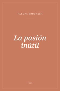 Portada de La pasión inútil