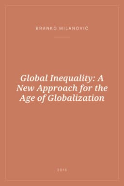 Portada de Global Inequality: A New Approach for the Age of Globalization