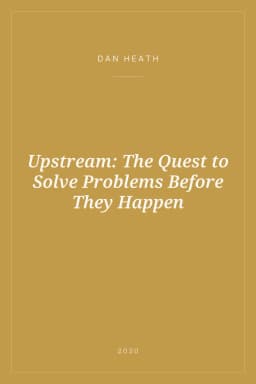 Portada de Upstream: The Quest to Solve Problems Before They Happen