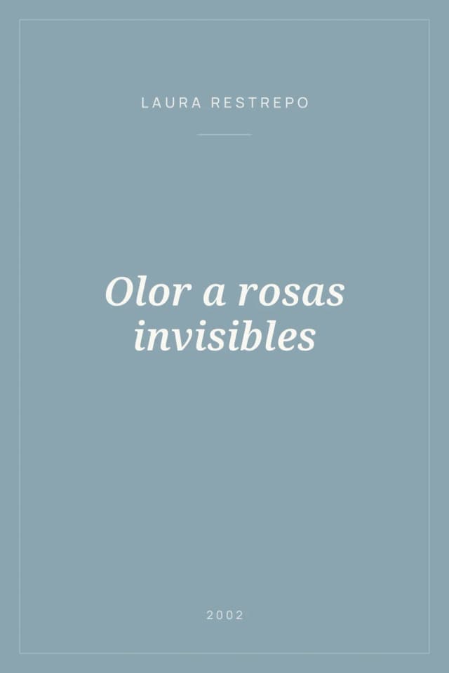 Portada de Olor a rosas invisibles