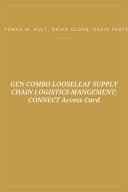 Portada de GEN COMBO LOOSELEAF SUPPLY CHAIN LOGISTICS MANGEMENT; CONNECT Access Card