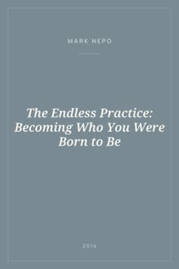 Portada de The Endless Practice: Becoming Who You Were Born to Be