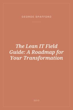 Portada de The Lean IT Field Guide: A Roadmap for Your Transformation