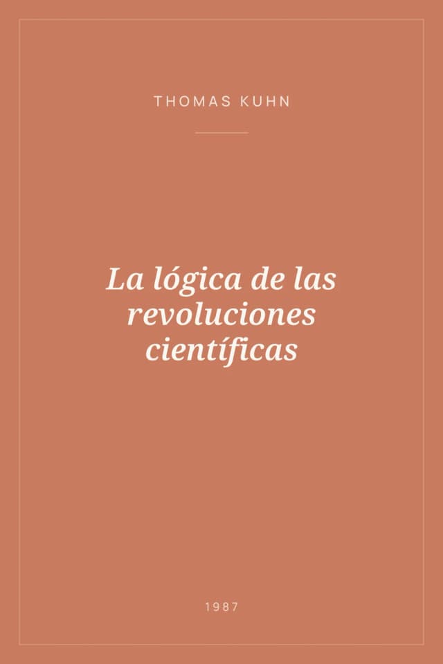Portada de La lógica de las revoluciones científicas