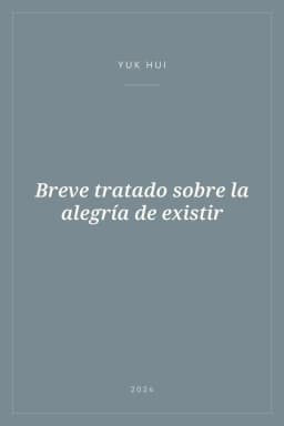 Portada de Breve tratado sobre la alegría de existir