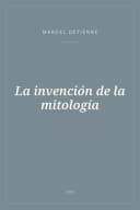 Portada de La invención de la mitología